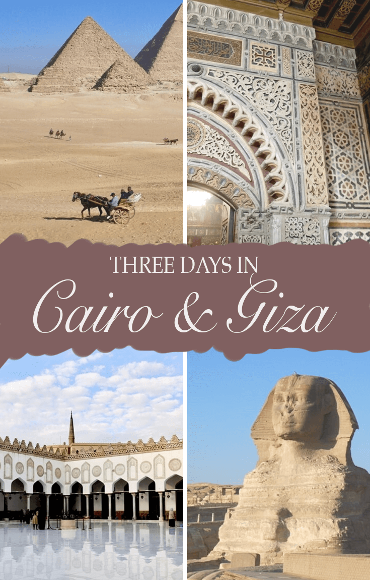 Cairo and Giza Three Day Itinerary